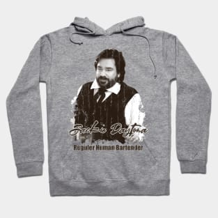 Jackie Daytona - Reguler Human Bartender Hoodie